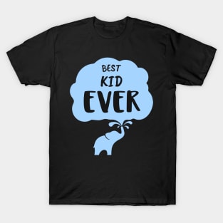 Best Kid Ever T-Shirt